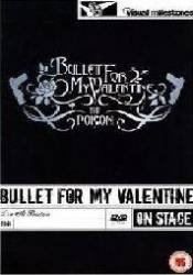Bullet For My Valentine : The Poison : Live at Brixon